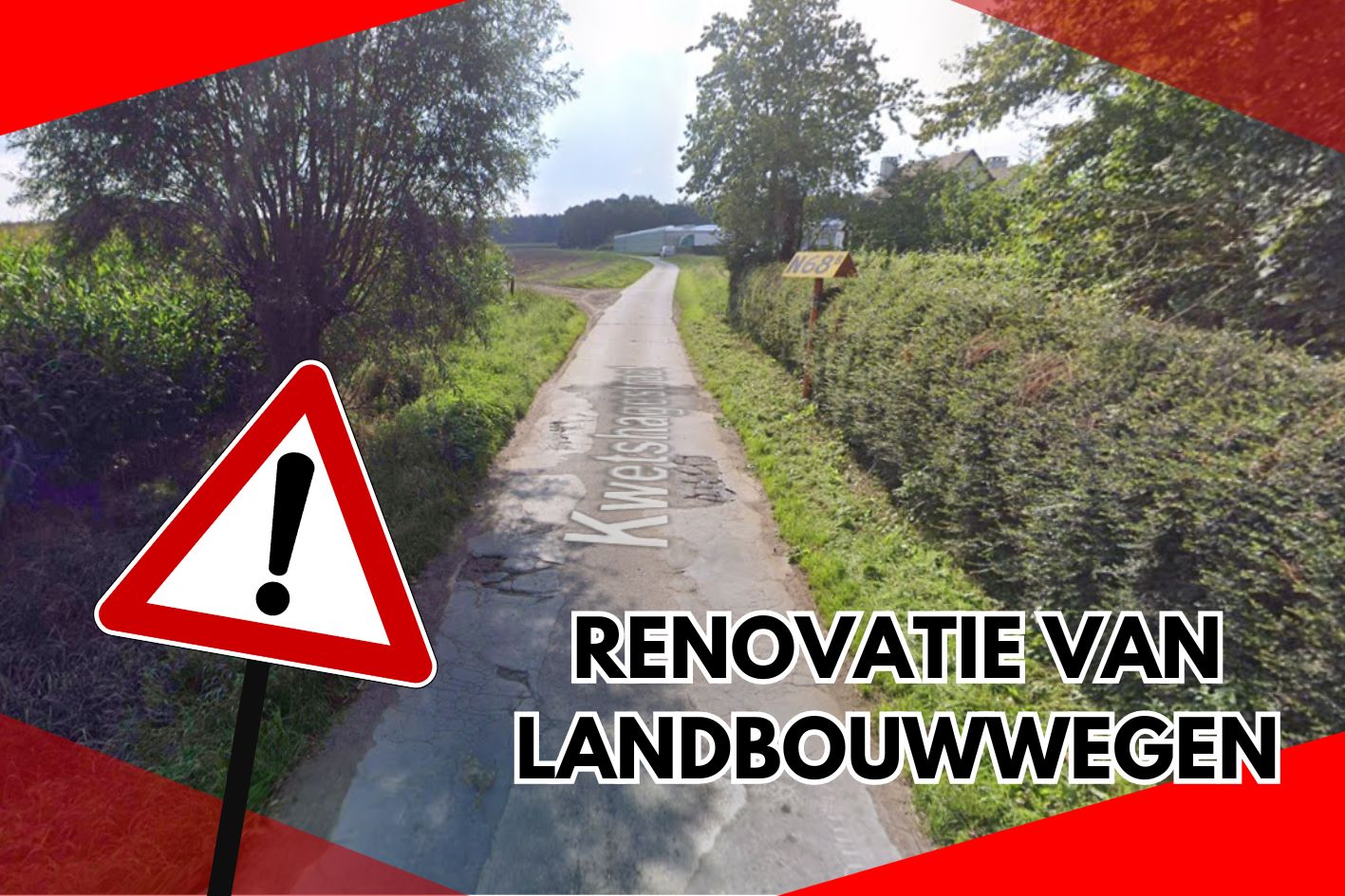 TIJDELIJKE VERKEERSHINDER DOOR RENOVATIE VAN LANDBOUWWEGEN