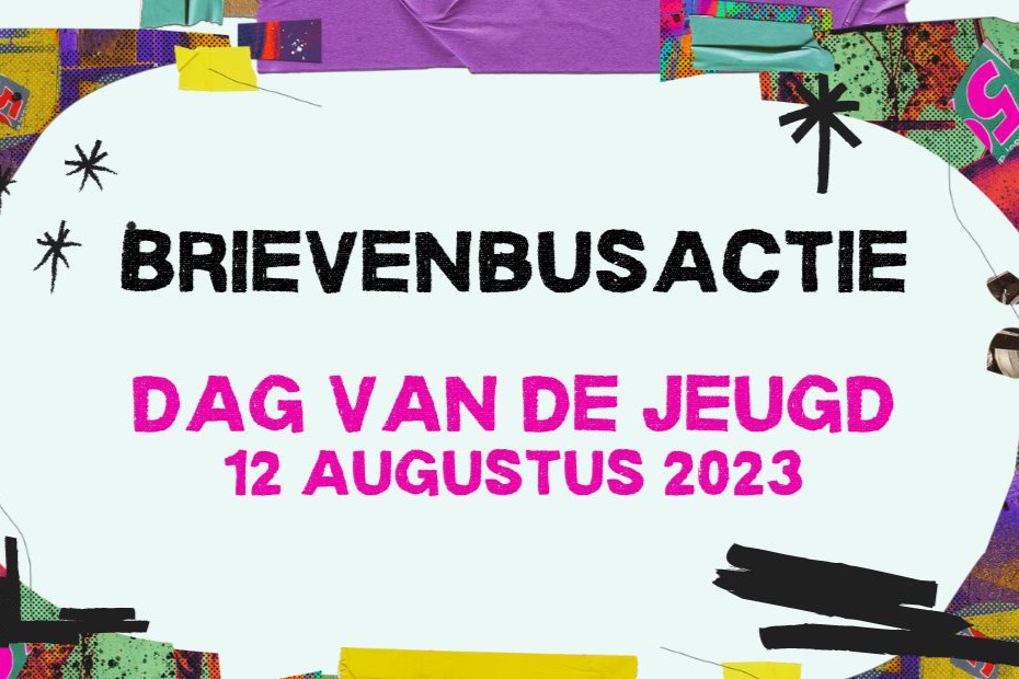 DAG VAN DE JEUGD 12 AUGUSTUS 2023 - BRIEVENBUSACTIE