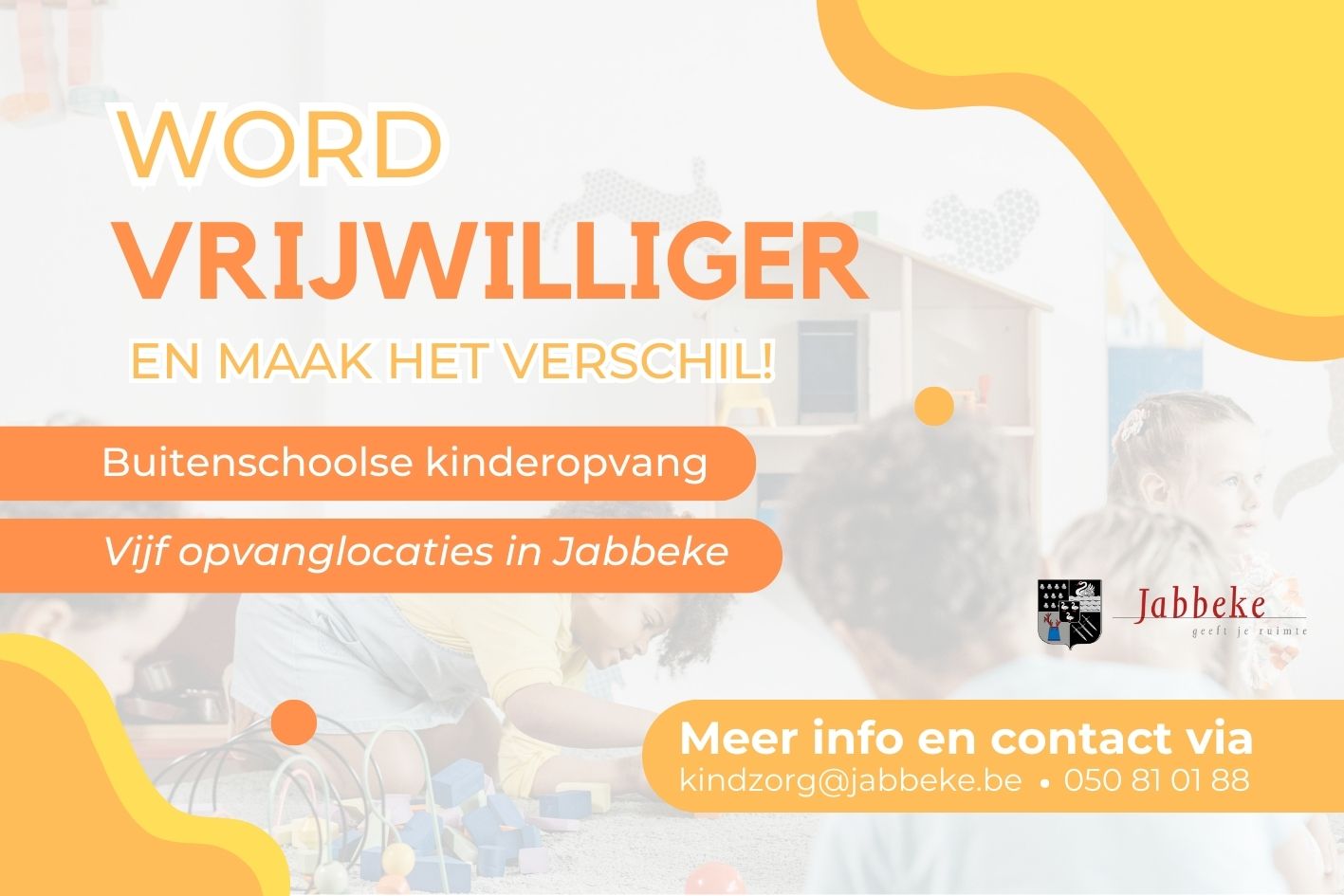WORD VRIJWILLIGER EN MAAK HET VERSCHIL!